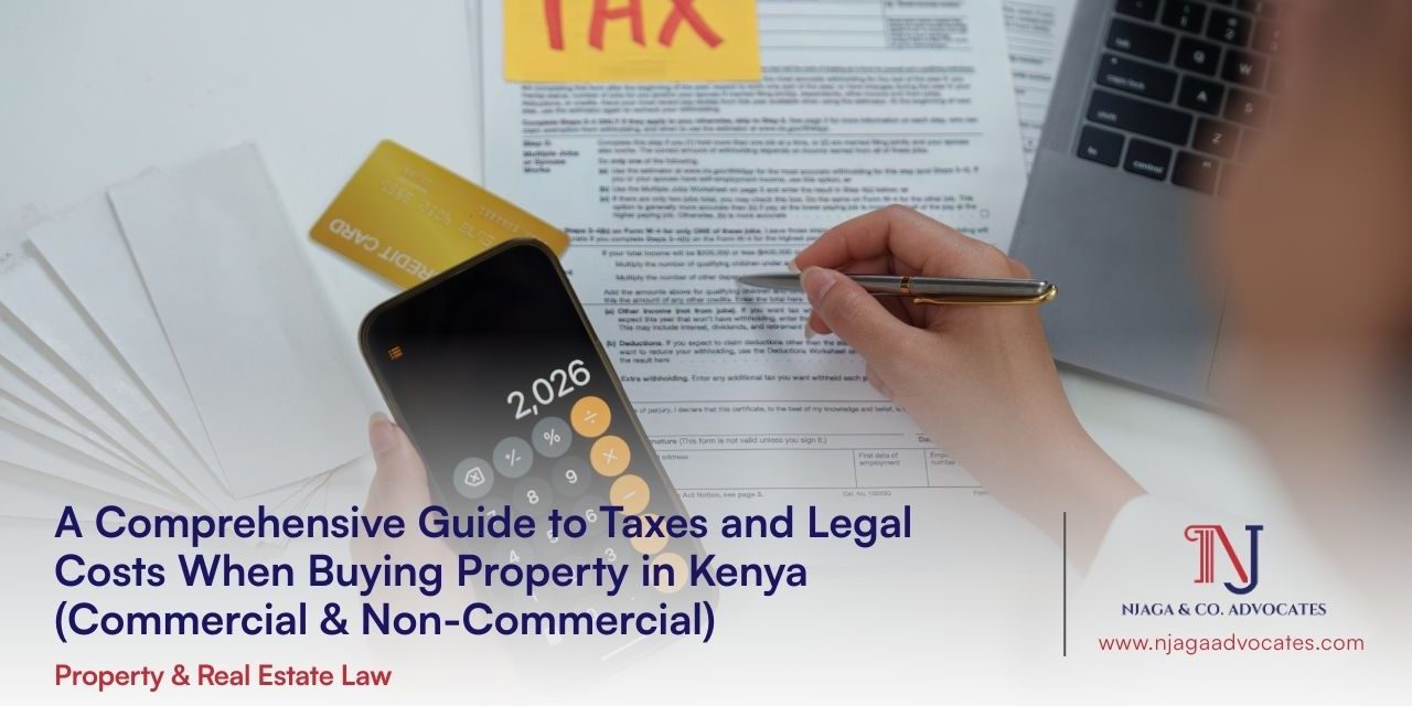 A Comprehensive Guide to Taxes and Legal Costs When Buying Property in Kenya C-Nc property taxes