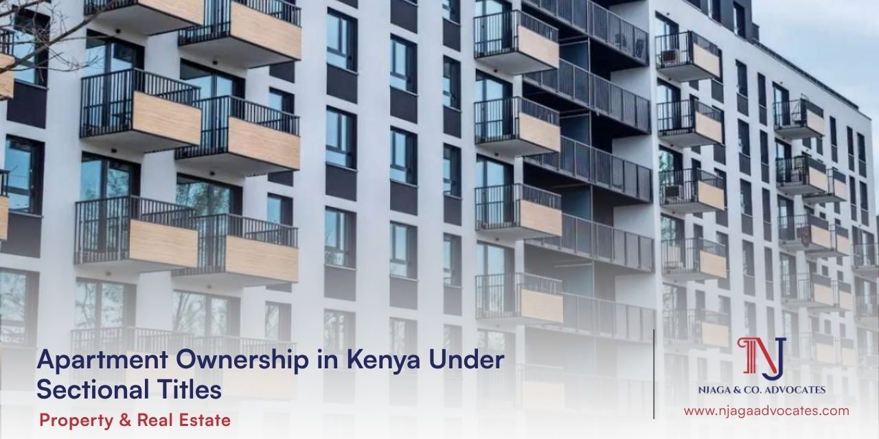 Apartment Ownership in Kenya Apartments with a concept of Apartment ownership in Kenya | Property and real estate law firm in Kenya | Njaga & Co Advocates LLP