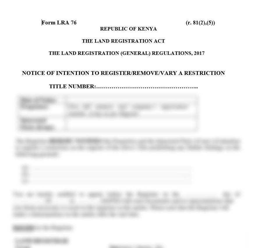 Notice of Intention to Register, Remove or Vary a Restriction - Form LRA-76 | Land forms in kenya | legal documents online