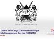 Q & A Guide: The Kenya Citizens and Foreign Nationals Management Service (KCFNMS)