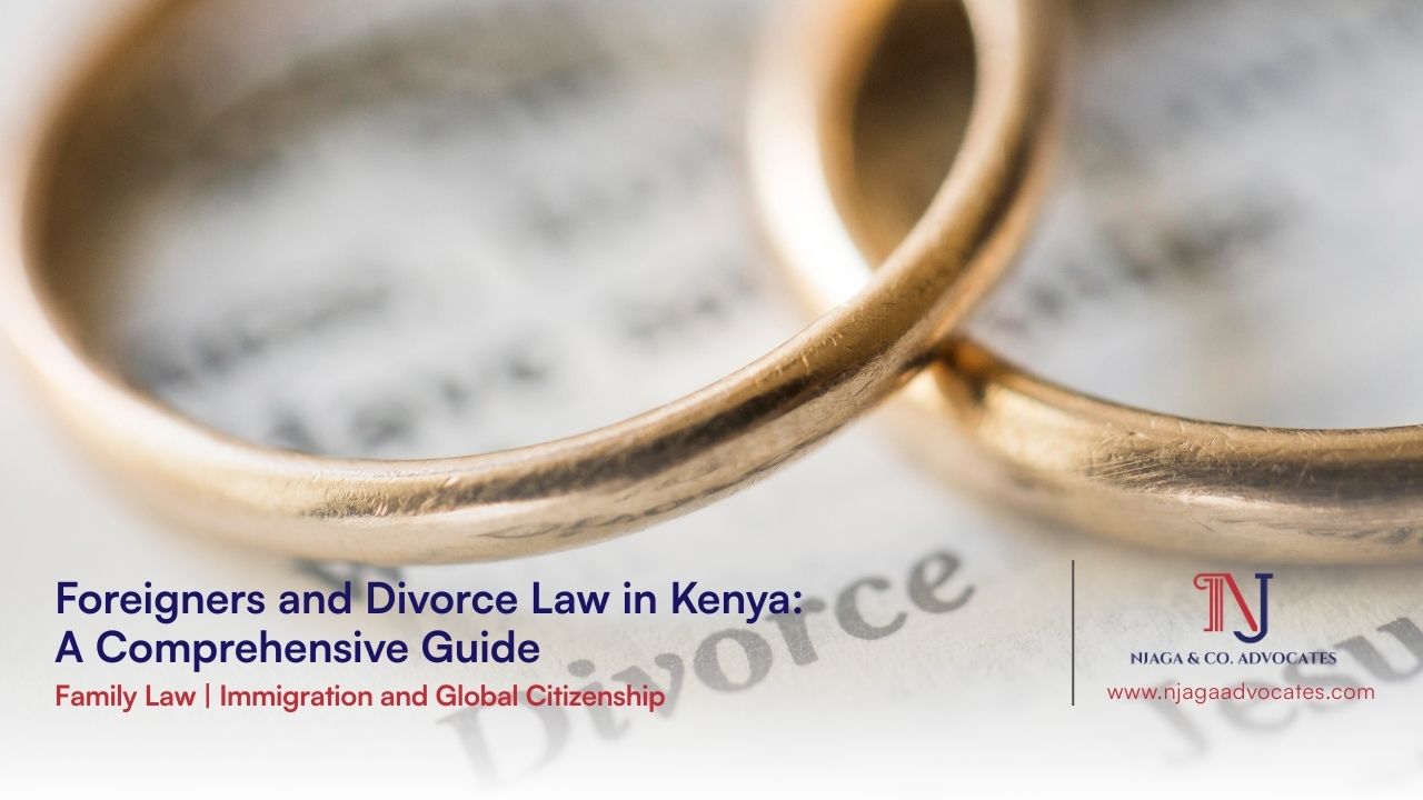 Foreigners and Divorce Law in Kenya