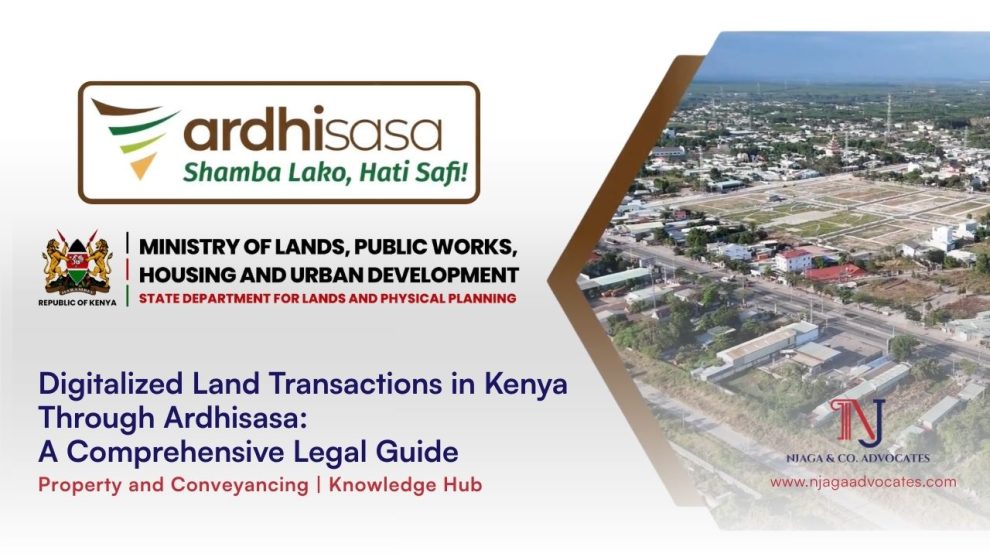 Digitalized Land Transactions in Kenya Through Ardhisasa
