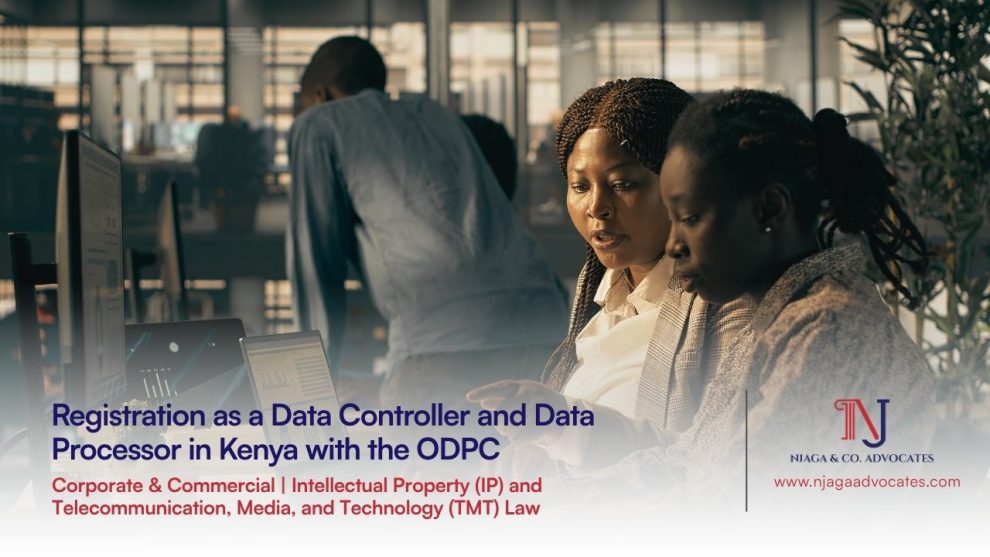 Registration as a Data Controller and Data Processor in Kenya with the ODPC