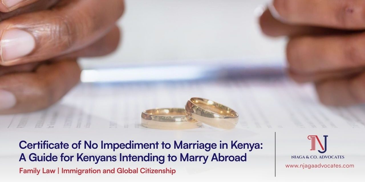 Certificate of No Impediment to Marriage in Kenya Certificate of No Impediment to Marriage in Kenya