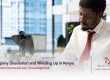 Company Dissolution and Winding Up in Kenya
