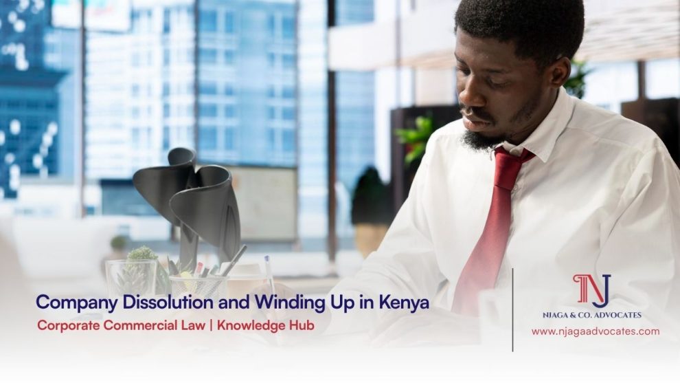 Company Dissolution and Winding Up in Kenya