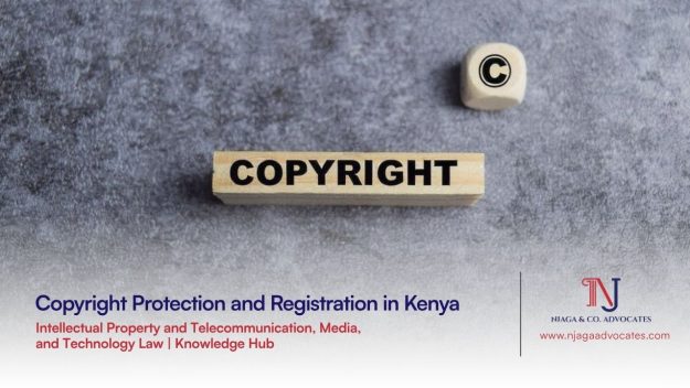 Copyright Protection and Registration in Kenya