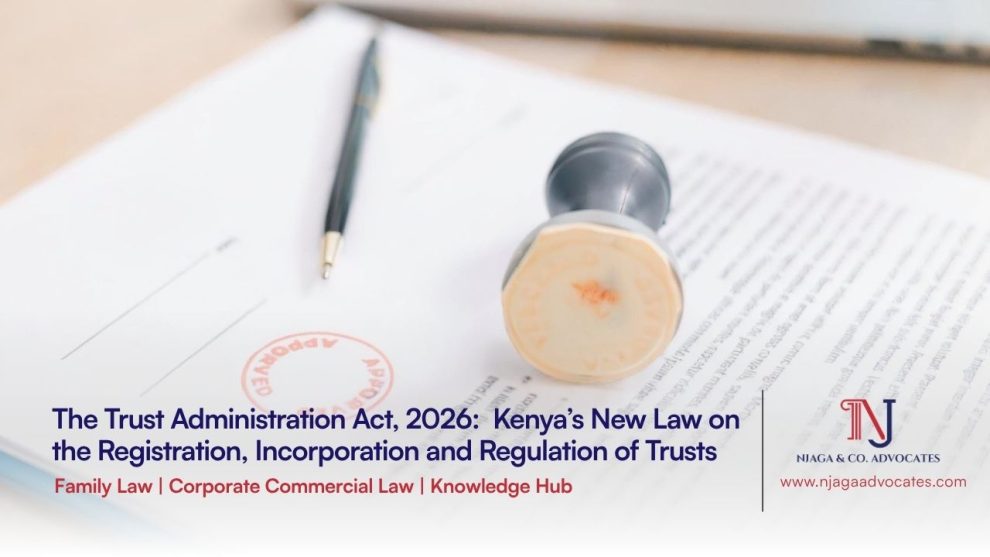 The Trust Administration Act 2026 Njaga Advocates The Trust Administration Act, 2026