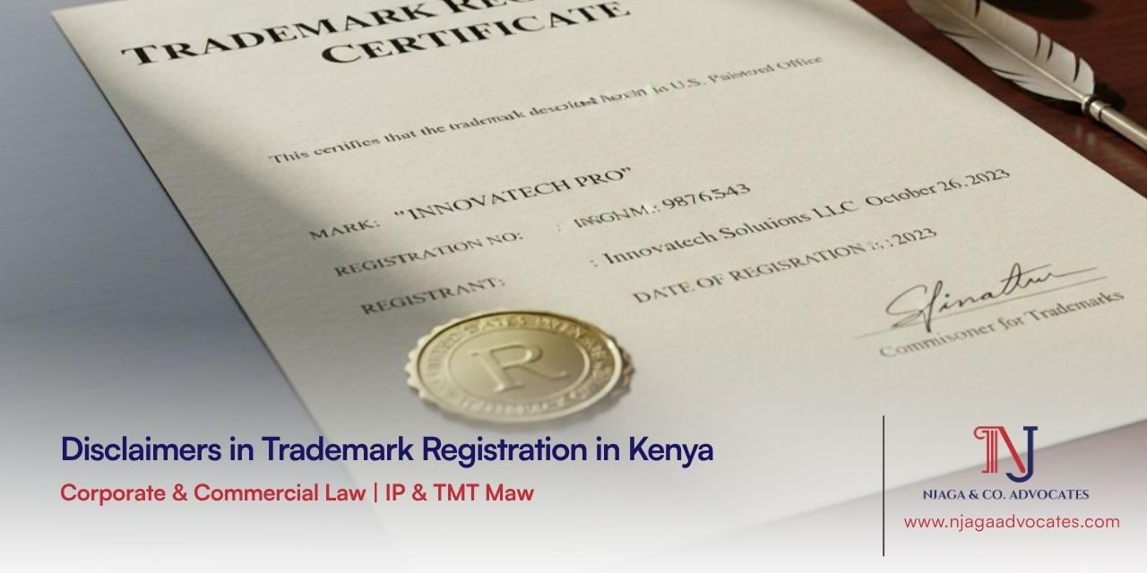 Disclaimers in Trademark Registration in Kenya
